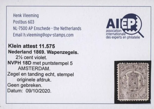 Frankeerzegel Nederland NVPH nr. 18D gestempeld met Vleeming attest - Afbeelding 2