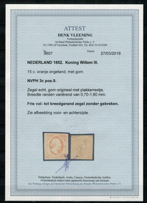 Frankeerzegel Nederland Nvph nr.3c .Positie 9. Ongebruikt met plakkerrestje en met cert.Vleeming. - Afbeelding 2