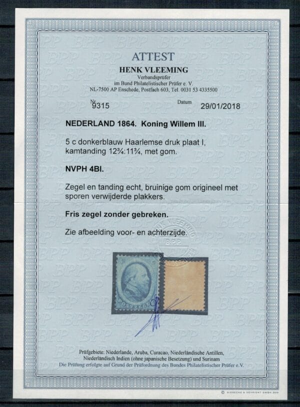 Frankeerzegel Nederland Nvph nr.4. ONGEBRUIKT. VRIJWEL POSTFRIS met cert.H.Vleeming - Afbeelding 2