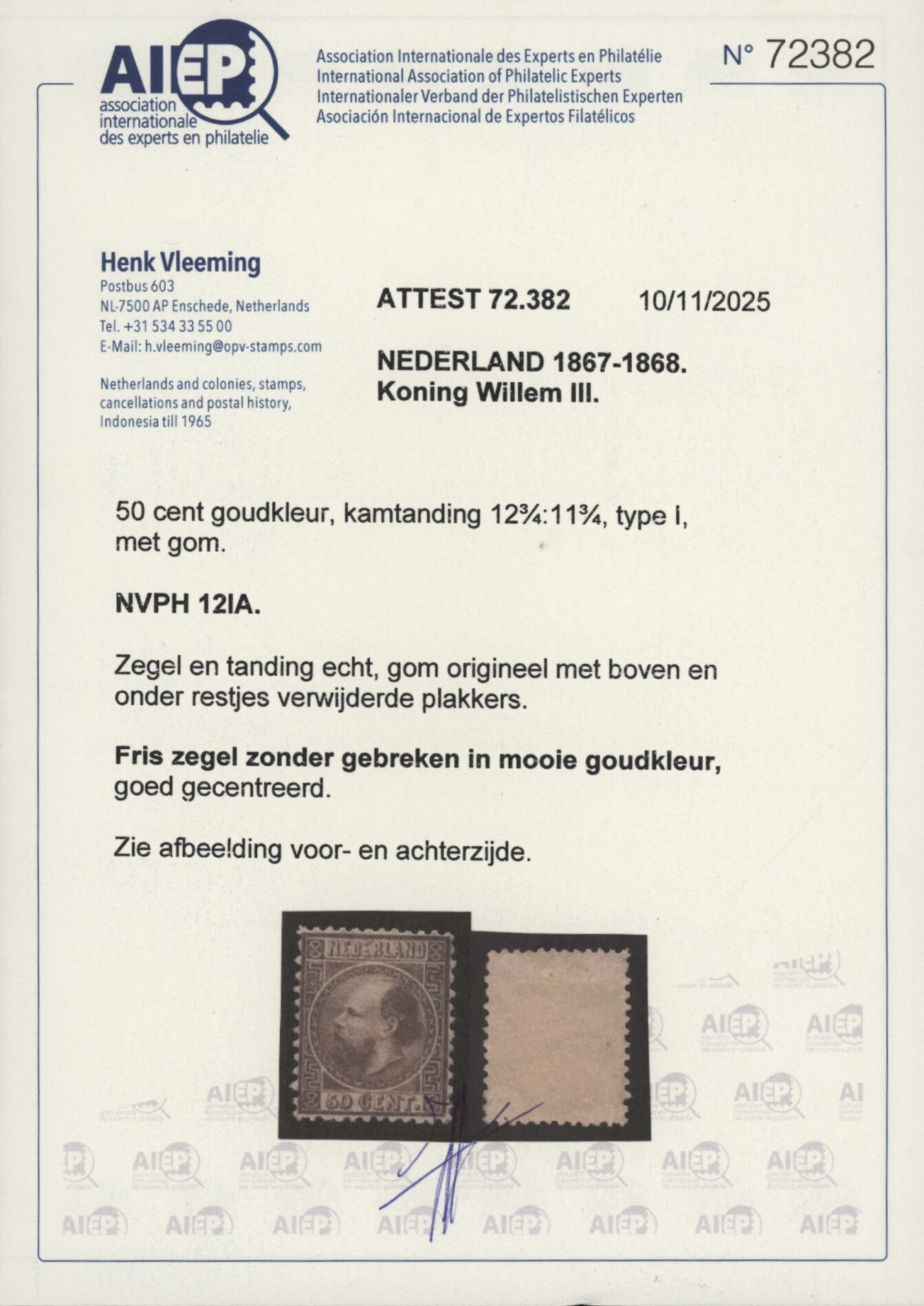 Frankeerzegels Nederland NVPH nr. 12IA ongebruikt met certificaat Vleeming - Afbeelding 2